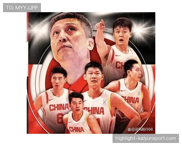 典藏时刻：回顾中国篮球的“高光时刻”